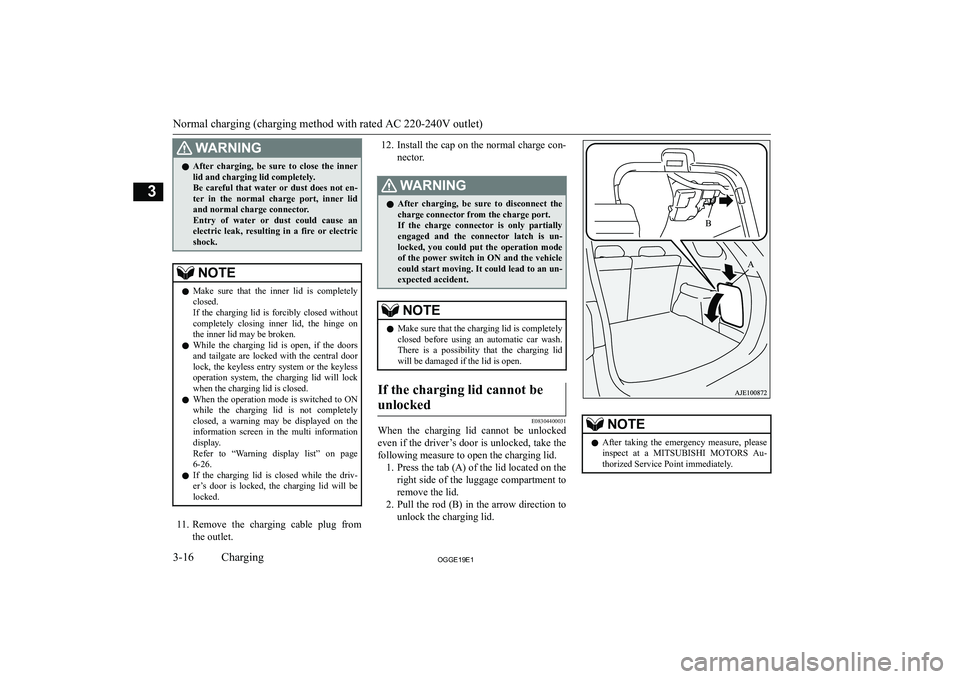 MITSUBISHI OUTLANDER PHEV 2019   (in English) Workshop Manual �:�A�R�N�,�N�G�z�A�f�t�e�r�  �c�h�a�r�g�i�n�g�,�  �b�e�  �s�u�r�e�  �t�o�  �c�l�o�s�e�  �t�h�e�  �i�n�n�e�r
�l�i�d� �a�n�d� �c�h�a�r�g�i�n�g� �l�i�d� �c�o�m�p�l�e�t�e�l�y�.
�B�e�  �c�a�r�e�f�u�l�  �t�
