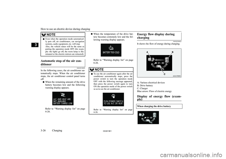 MITSUBISHI OUTLANDER PHEV 2019   (in English) Repair Manual �N�O�T�E�z�E�v�e�n�  �w�h�e�n�  �t�h�e�  �o�p�e�r�a�t�i�o�n�  �m�o�d�e�  �a�u�t�o�m�a�t�i�c�a�l�-
�l�y�  �p�u�t�s�  �o�f�f�,�  �a�i�r�  �c�o�n�d�i�t�i�o�n�e�r�s�,�  �c�a�r�  �n�a�v�i�g�a�t�i�o�n �s�y�