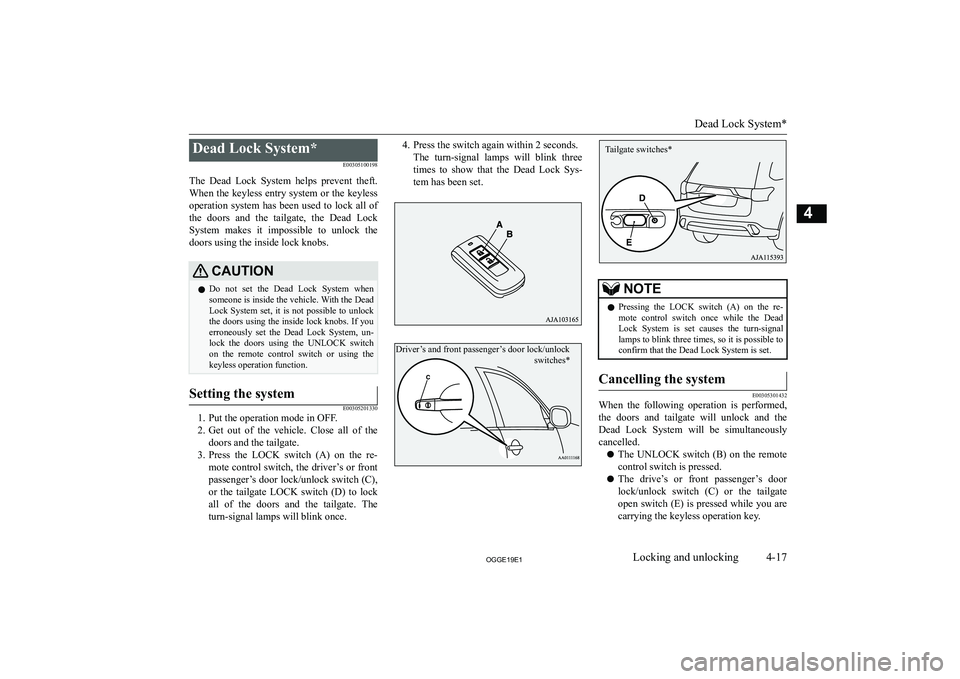 MITSUBISHI OUTLANDER PHEV 2019   (in English) Owners Manual �D�e�a�d� �L�o�c�k� �S�y�s�t�e�m�*�E�0�0�3�0�5�1�0�0�1�9�8
�T�h�e�  �D�e�a�d�  �L�o�c�k�  �S�y�s�t�e�m�  �h�e�l�p�s�  �p�r�e�v�e�n�t�  �t�h�e�f�t�.
�W�h�e�n� �t�h�e� �k�e�y�l�e�s�s� �e�n�t�r�y� �s�y�s