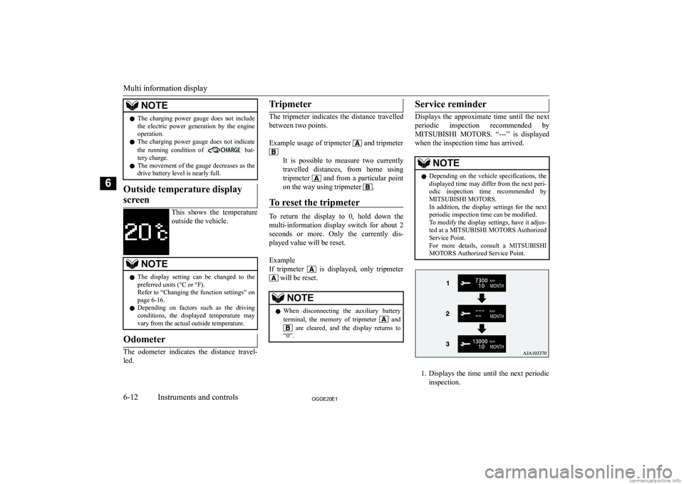 MITSUBISHI OUTLANDER PHEV 2020  Owners Manual (in English) �N�O�T�E�z�T�h�e�  �c�h�a�r�g�i�n�g�  �p�o�w�e�r�  �g�a�u�g�e�  �d�o�e�s�  �n�o�t�  �i�n�c�l�u�d�e
�t�h�e�  �e�l�e�c�t�r�i�c�  �p�o�w�e�r�  �g�e�n�e�r�a�t�i�o�n�  �b�y�  �t�h�e�  �e�n�g�i�n�e
�o�p�e�r