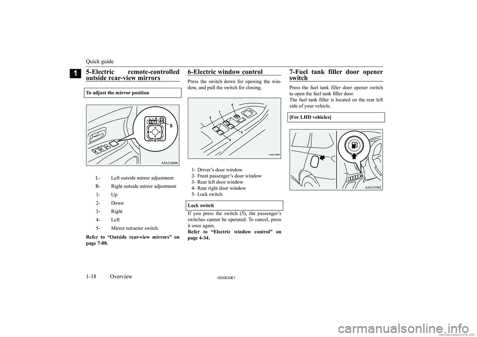 MITSUBISHI OUTLANDER PHEV 2020   (in English) User Guide �5�-�E�l�e�c�t�r�i�c�  �r�e�m�o�t�e�-�c�o�n�t�r�o�l�l�e�d
�o�u�t�s�i�d�e� �r�e�a�r�-�v�i�e�w� �m�i�r�r�o�r�s
�T�o� �a�d�j�u�s�t� �t�h�e� �m�i�r�r�o�r� �p�o�s�i�t�i�o�n
�L�-�L�e�f�t� �o�u�t�s�i�d�e� �m