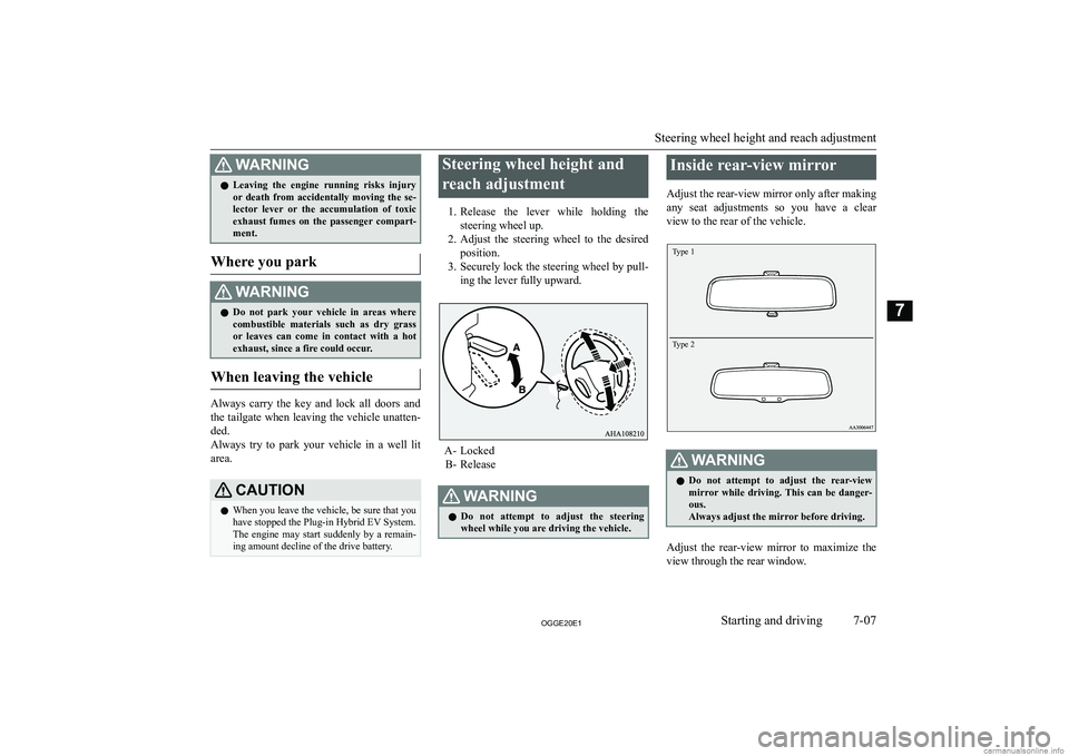 MITSUBISHI OUTLANDER PHEV 2020  Owners Manual (in English) �:�A�R�N�,�N�G�z�L�e�a�v�i�n�g�  �t�h�e�  �e�n�g�i�n�e�  �r�u�n�n�i�n�g�  �r�i�s�k�s�  �i�n�j�u�r�y
�o�r�  �d�e�a�t�h�  �f�r�o�m�  �a�c�c�i�d�e�n�t�a�l�l�y�  �m�o�v�i�n�g�  �t�h�e�  �s�e�-
�l�e�c�t�o�