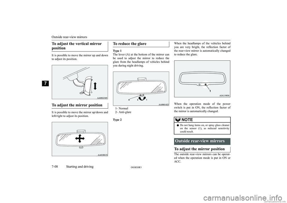MITSUBISHI OUTLANDER PHEV 2020  Owners Manual (in English) �T�o� �a�d�j�u�s�t� �t�h�e� �v�e�r�t�i�c�a�l� �m�i�r�r�o�r�p�o�s�i�t�i�o�n
�I�t� �i�s� �p�o�s�s�i�b�l�e� �t�o� �m�o�v�e� �t�h�e� �m�i�r�r�o�r� �u�p� �a�n�d� �d�o�w�n �t�o� �a�d�j�u�s�t� �i�t�s� �p�o�s