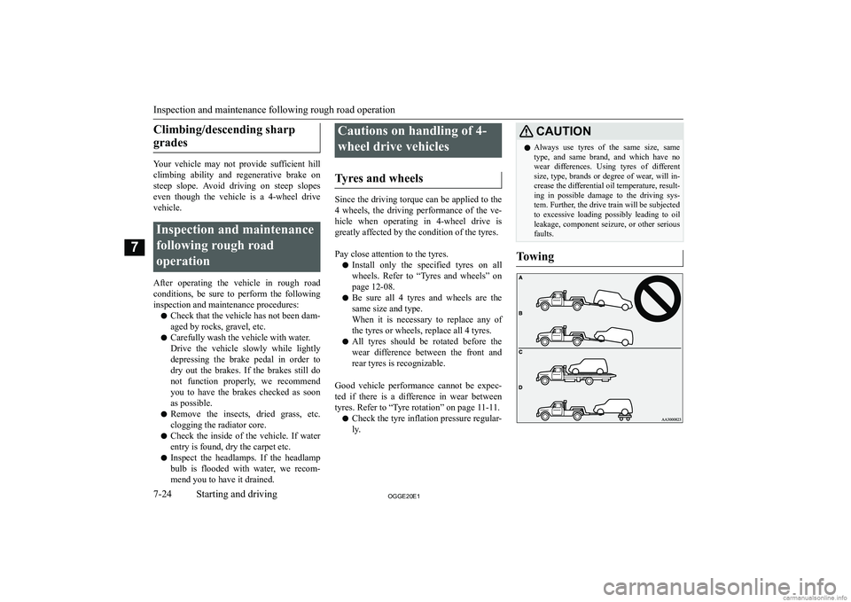 MITSUBISHI OUTLANDER PHEV 2020  Owners Manual (in English) �C�l�i�m�b�i�n�g�/�d�e�s�c�e�n�d�i�n�g� �s�h�a�r�p�g�r�a�d�e�s
�Y�o�u�r�  �v�e�h�i�c�l�e�  �m�a�y�  �n�o�t�  �p�r�o�v�i�d�e�  �s�u�f�f�i�c�i�e�n�t�  �h�i�l�l
�c�l�i�m�b�i�n�g�  �a�b�i�l�i�t�y�  �a�n�d
