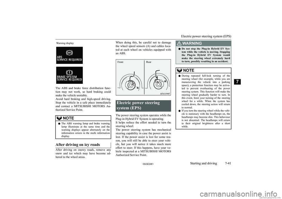 MITSUBISHI OUTLANDER PHEV 2020  Owners Manual (in English) �W�a�r�n�i�n�g� �d�i�s�p�l�a�y
�T�h�e�  �A�B�S�  �a�n�d�  �b�r�a�k�e�  �f�o�r�c�e�  �d�i�s�t�r�i�b�u�t�i�o�n�  �f�u�n�c�-�t�i�o�n�  �m�a�y�  �n�o�t�  �w�o�r�k�,�  �s�o�  �h�a�r�d�  �b�r�a�k�i�n�g�  �c