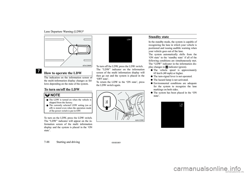 MITSUBISHI OUTLANDER PHEV 2020  Owners Manual (in English) �H�o�w� �t�o� �o�p�e�r�a�t�e� �t�h�e� �L�D�W
�T�h�e�  �i�n�d�i�c�a�t�i�o�n�  �o�n�  �t�h�e�  �i�n�f�o�r�m�a�t�i�o�n�  �s�c�r�e�e�n�  �o�f�t�h�e�  �m�u�l�t�i�-�i�n�f�o�r�m�a�t�i�o�n�  �d�i�s�p�l�a�y�  