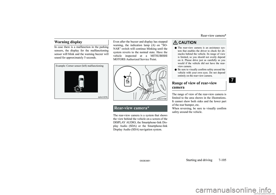 MITSUBISHI OUTLANDER PHEV 2020  Owners Manual (in English) �W�a�r�n�i�n�g� �d�i�s�p�l�a�y
�I�n�  �c�a�s�e�  �t�h�e�r�e�  �i�s�  �a�  �m�a�l�f�u�n�c�t�i�o�n�  �i�n�  �t�h�e�  �p�a�r�k�i�n�g�s�e�n�s�o�r�s�,�  �t�h�e�  �d�i�s�p�l�a�y�  �f�o�r�  �t�h�e�  �m�a�l�f