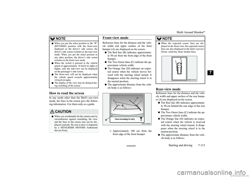 MITSUBISHI OUTLANDER PHEV 2020  Owners Manual (in English) �N�O�T�E�z�W�h�e�n�  �y�o�u�  �p�u�t�  �t�h�e�  �s�e�l�e�c�t�  �p�o�s�i�t�i�o�n�  �t�o�  �t�h�e�  �“�R�”
�(�R�E�V�E�R�S�E�)�  �p�o�s�i�t�i�o�n�  �w�i�t�h�  �t�h�e�  �f�r�o�n�t�-�v�i�e�w�d�i�s�p�l�