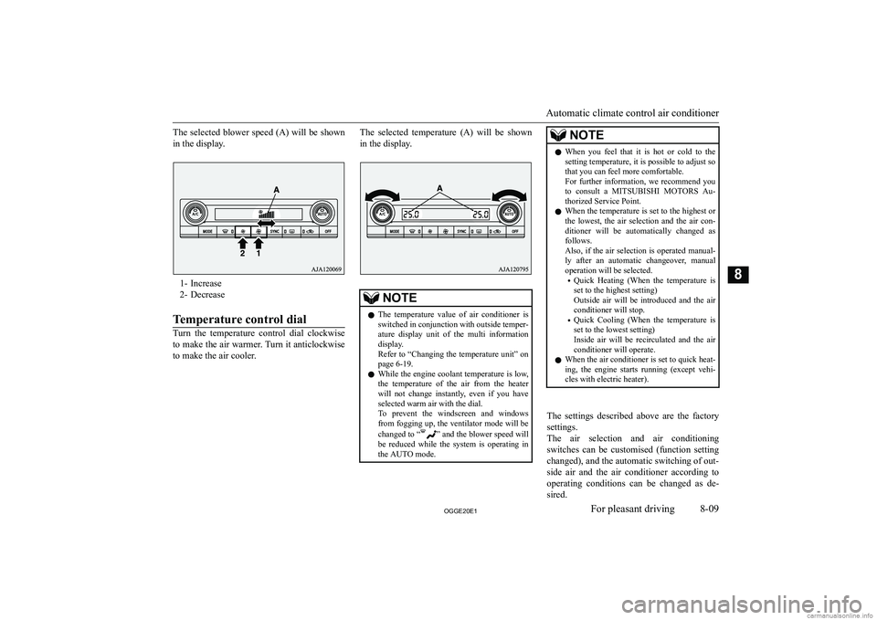 MITSUBISHI OUTLANDER PHEV 2020  Owners Manual (in English) �T�h�e� �s�e�l�e�c�t�e�d� �b�l�o�w�e�r� �s�p�e�e�d� �(�A�)� �w�i�l�l� �b�e� �s�h�o�w�n�i�n� �t�h�e� �d�i�s�p�l�a�y�.
�1�- �I�n�c�r�e�a�s�e
�2�- �D�e�c�r�e�a�s�e
�T�e�m�p�e�r�a�t�u�r�e� �c�o�n�t�r�o�l�