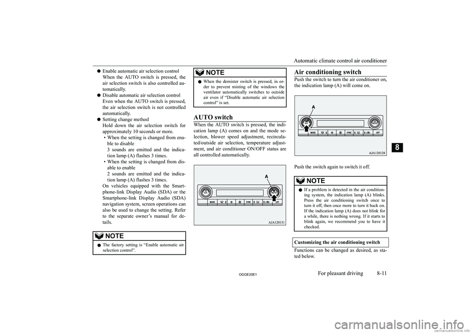 MITSUBISHI OUTLANDER PHEV 2020  Owners Manual (in English) �z�E�n�a�b�l�e� �a�u�t�o�m�a�t�i�c� �a�i�r� �s�e�l�e�c�t�i�o�n� �c�o�n�t�r�o�l
�W�h�e�n�  �t�h�e�  �A�U�T�O�  �s�w�i�t�c�h�  �i�s�  �p�r�e�s�s�e�d�,�  �t�h�e
�a�i�r� �s�e�l�e�c�t�i�o�n� �s�w�i�t�c�h� 