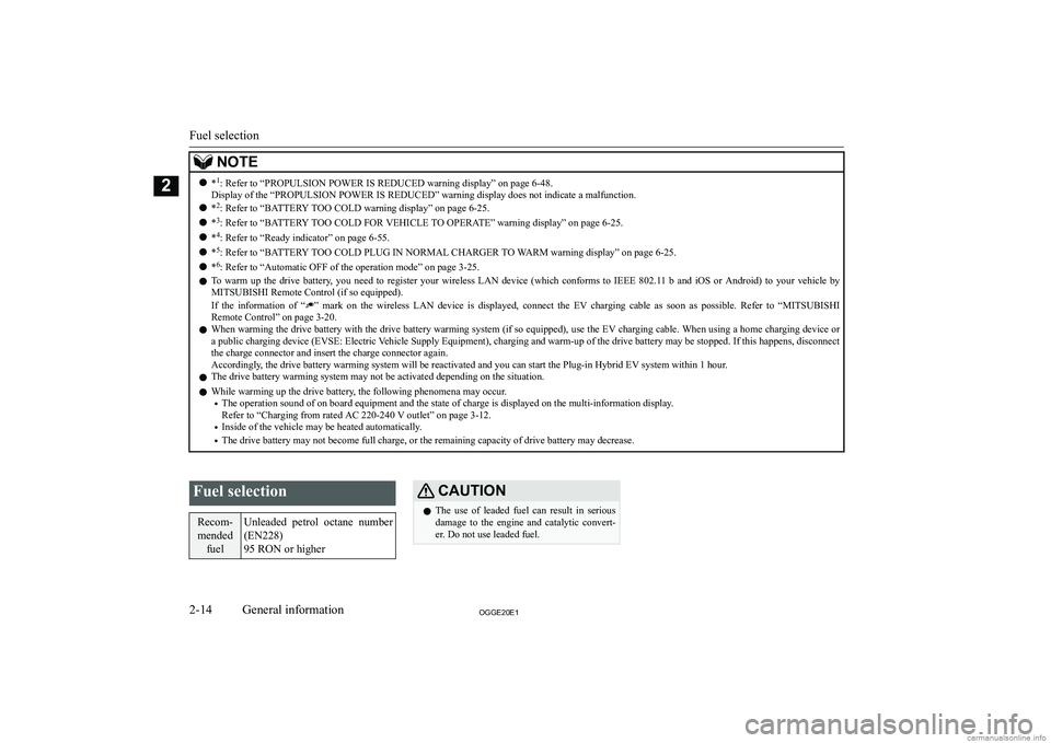 MITSUBISHI OUTLANDER PHEV 2020   (in English) Owners Guide �N�O�T�E�z�*�1
�:� �R�e�f�e�r� �t�o� �“�P�R�O�P�U�L�S�I�O�N� �P�O�W�E�R� �I�S� �R�E�D�U�C�E�D� �w�a�r�n�i�n�g� �d�i�s�p�l�a�y�”� �o�n� �p�a�g�e� �6�-�4�8�.
�D�i�s�p�l�a�y� �o�f� �t�h�e� �“�P�R�O