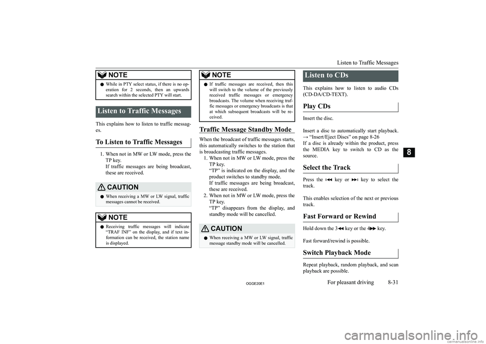 MITSUBISHI OUTLANDER PHEV 2020  Owners Manual (in English) �N�O�T�E�z�W�h�i�l�e� �i�n� �P�T�Y� �s�e�l�e�c�t� �s�t�a�t�u�s�,� �i�f� �t�h�e�r�e� �i�s� �n�o� �o�p�-
�e�r�a�t�i�o�n�  �f�o�r�  �2�  �s�e�c�o�n�d�s�,�  �t�h�e�n�  �a�n�  �u�p�w�a�r�d�s �s�e�a�r�c�h� 