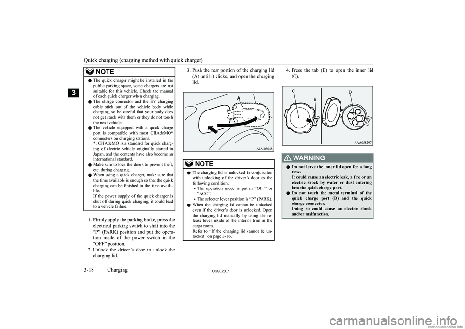 MITSUBISHI OUTLANDER PHEV 2020   (in English) Repair Manual �N�O�T�E�z�T�h�e�  �q�u�i�c�k�  �c�h�a�r�g�e�r�  �m�i�g�h�t�  �b�e�  �i�n�s�t�a�l�l�e�d�  �i�n�  �t�h�e
�p�u�b�l�i�c�  �p�a�r�k�i�n�g�  �s�p�a�c�e�,�  �s�o�m�e�  �c�h�a�r�g�e�r�s�  �a�r�e�  �n�o�t�s�u
