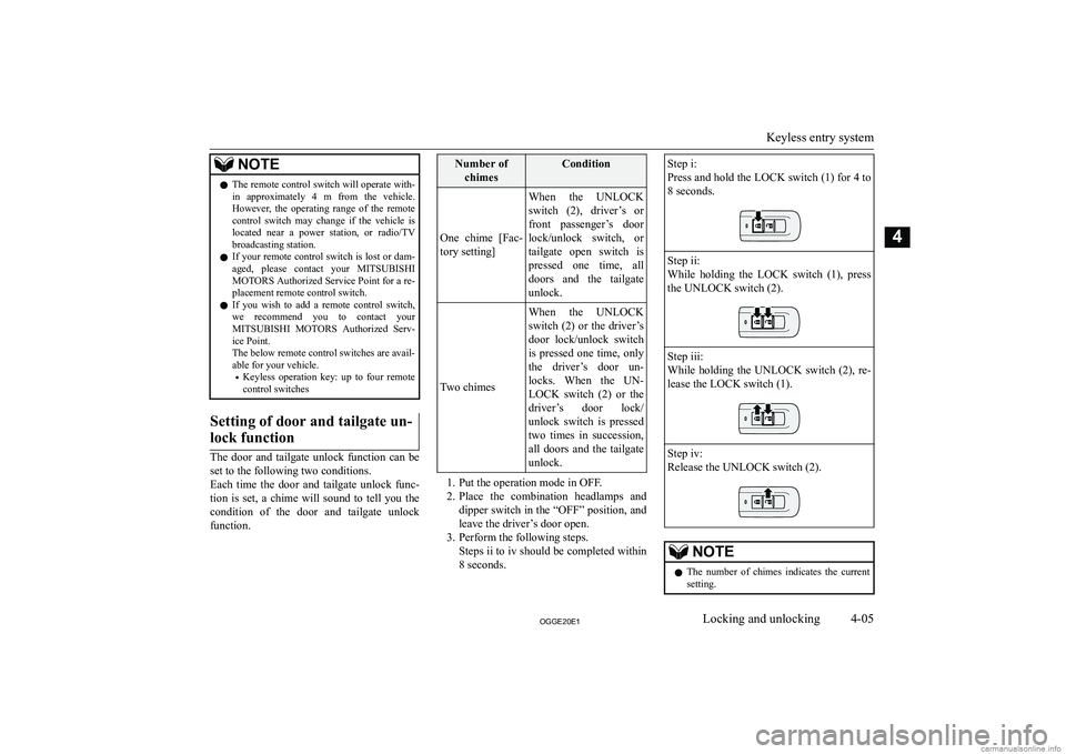 MITSUBISHI OUTLANDER PHEV 2020   (in English) Manual Online �N�O�T�E�z�T�h�e� �r�e�m�o�t�e� �c�o�n�t�r�o�l� �s�w�i�t�c�h� �w�i�l�l� �o�p�e�r�a�t�e� �w�i�t�h�-
�i�n�  �a�p�p�r�o�x�i�m�a�t�e�l�y�  �4�  �m�  �f�r�o�m�  �t�h�e�  �v�e�h�i�c�l�e�.
�H�o�w�e�v�e�r�,� 