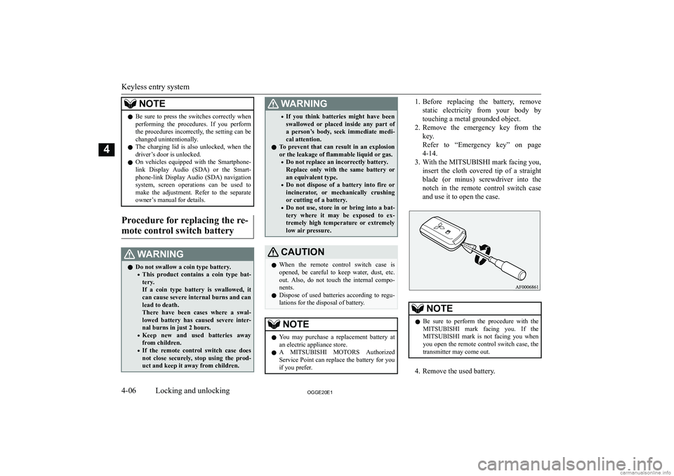 MITSUBISHI OUTLANDER PHEV 2020   (in English) Manual Online �N�O�T�E�z�B�e� �s�u�r�e� �t�o� �p�r�e�s�s� �t�h�e� �s�w�i�t�c�h�e�s� �c�o�r�r�e�c�t�l�y� �w�h�e�n
�p�e�r�f�o�r�m�i�n�g�  �t�h�e�  �p�r�o�c�e�d�u�r�e�s�.�  �I�f�  �y�o�u�  �p�e�r�f�o�r�m�t�h�e� �p�r�o