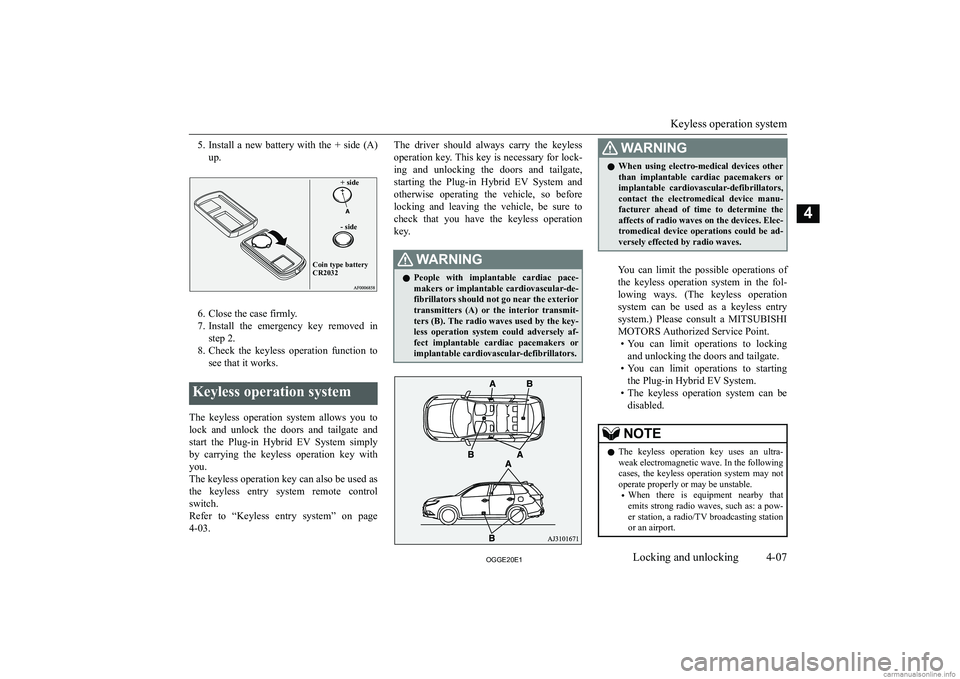 MITSUBISHI OUTLANDER PHEV 2020   (in English) Manual Online �5�.�I�n�s�t�a�l�l�  �a�  �n�e�w�  �b�a�t�t�e�r�y�  �w�i�t�h�  �t�h�e�  �+�  �s�i�d�e�  �(�A�)
�u�p�.�+� �s�i�d�e�-� �s�i�d�e�C�o�i�n� �t�y�p�e� �b�a�t�t�e�r�y� �C�R�2�0�3�2
�6�. �C�l�o�s�e� �t�h�e� �