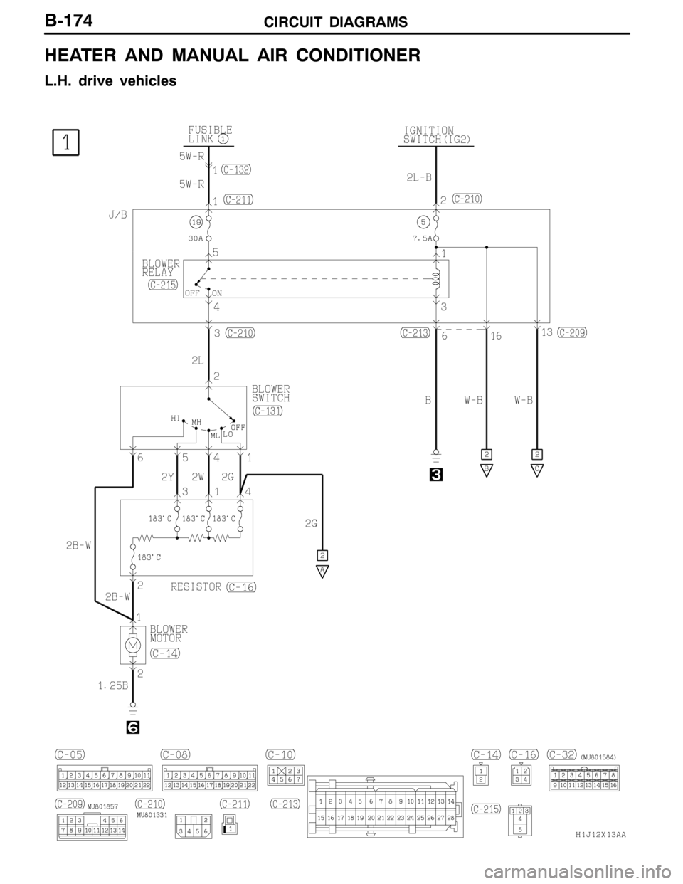 MITSUBISHI LANCER EVOLUTION 2007 Service Repair Manual CIRCUIT DIAGRAMSB-174
HEATER AND MANUAL AIR CONDITIONER
L.H. drive vehicles MITSUBISHI LANCER EVOLUTION 2007 Service Repair Manual CIRCUIT DIAGRAMSB-174
HEATER AND MANUAL AIR CONDITIONER
L.H. drive vehicles