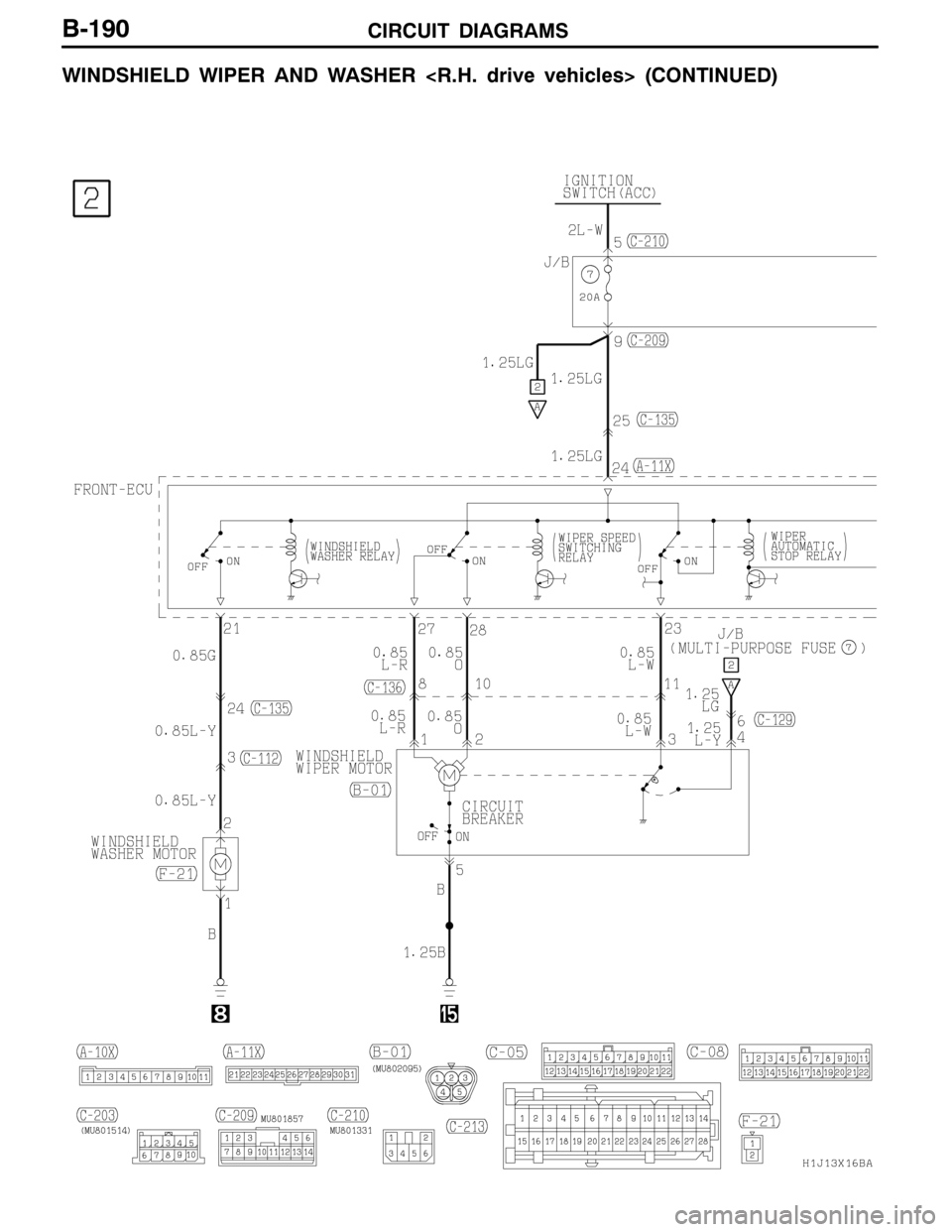 MITSUBISHI LANCER EVOLUTION 2007 Service Repair Manual CIRCUIT DIAGRAMSB-190
WINDSHIELD WIPER AND WASHER <R.H. drive vehicles> (CONTINUED) MITSUBISHI LANCER EVOLUTION 2007 Service Repair Manual CIRCUIT DIAGRAMSB-190
WINDSHIELD WIPER AND WASHER <R.H. drive vehicles> (CONTINUED)