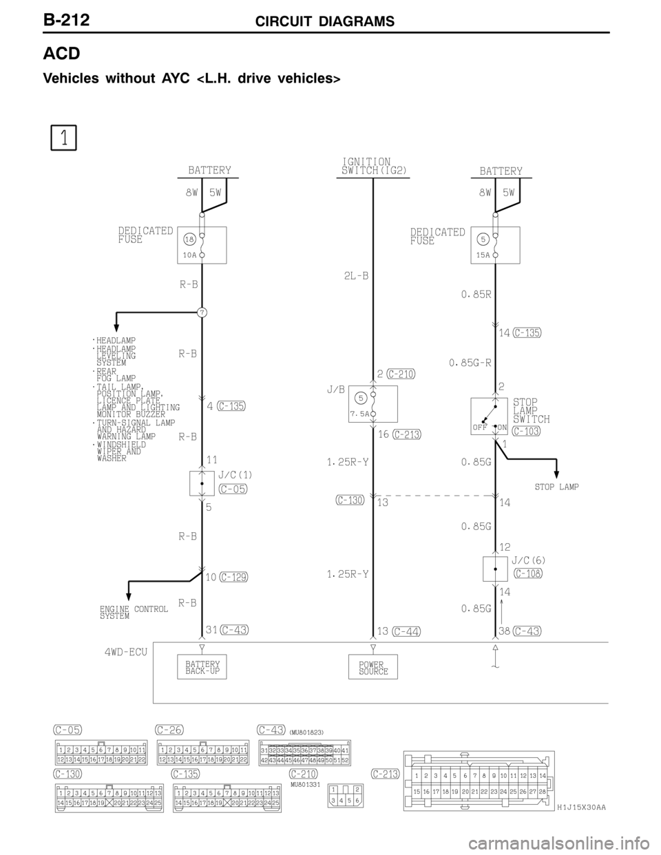 MITSUBISHI LANCER EVOLUTION 2007  Service Repair Manual CIRCUIT DIAGRAMSB-212
ACD
Vehicles without AYC <L.H. drive vehicles> 