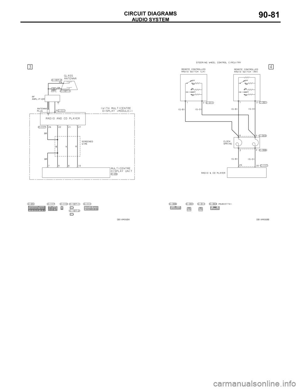 MITSUBISHI 380 2005 Workshop Manual AUDIO SYSTEM
CIRCUIT DIAGRAMS90-81 MITSUBISHI 380 2005 Workshop Manual AUDIO SYSTEM
CIRCUIT DIAGRAMS90-81