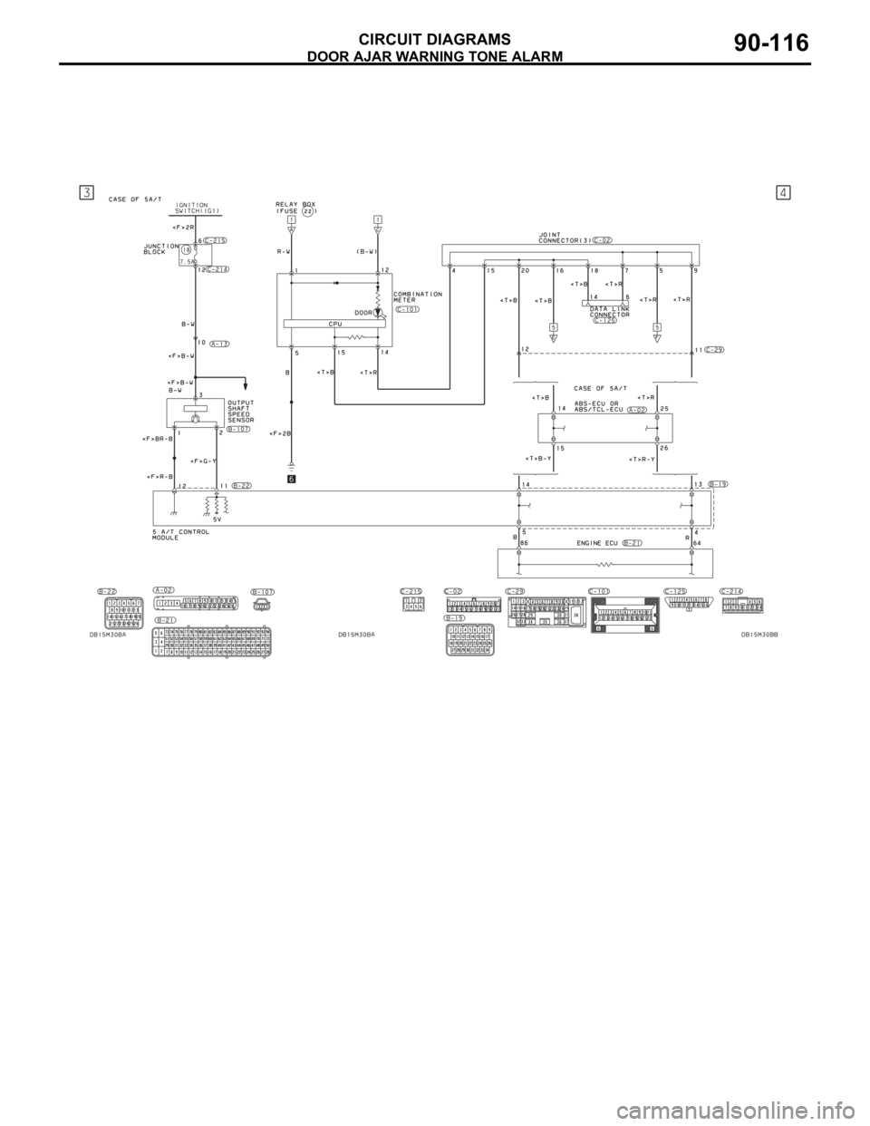 MITSUBISHI 380 2005 Workshop Manual DOOR AJAR WARNING TONE ALARM
CIRCUIT DIAGRAMS90-116 MITSUBISHI 380 2005 Workshop Manual DOOR AJAR WARNING TONE ALARM
CIRCUIT DIAGRAMS90-116