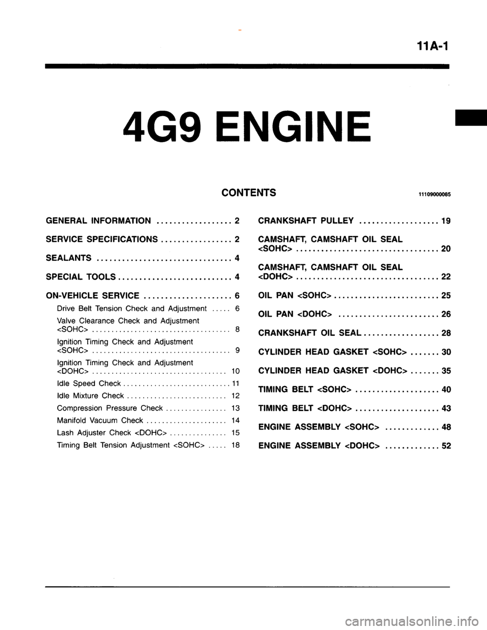 MITSUBISHI CARISMA 1995 Workshop Manual
www.WorkshopManuals.co.uk
Purchased from www.WorkshopManuals.co.uk MITSUBISHI CARISMA 1995 Workshop Manual
www.WorkshopManuals.co.uk
Purchased from www.WorkshopManuals.co.uk