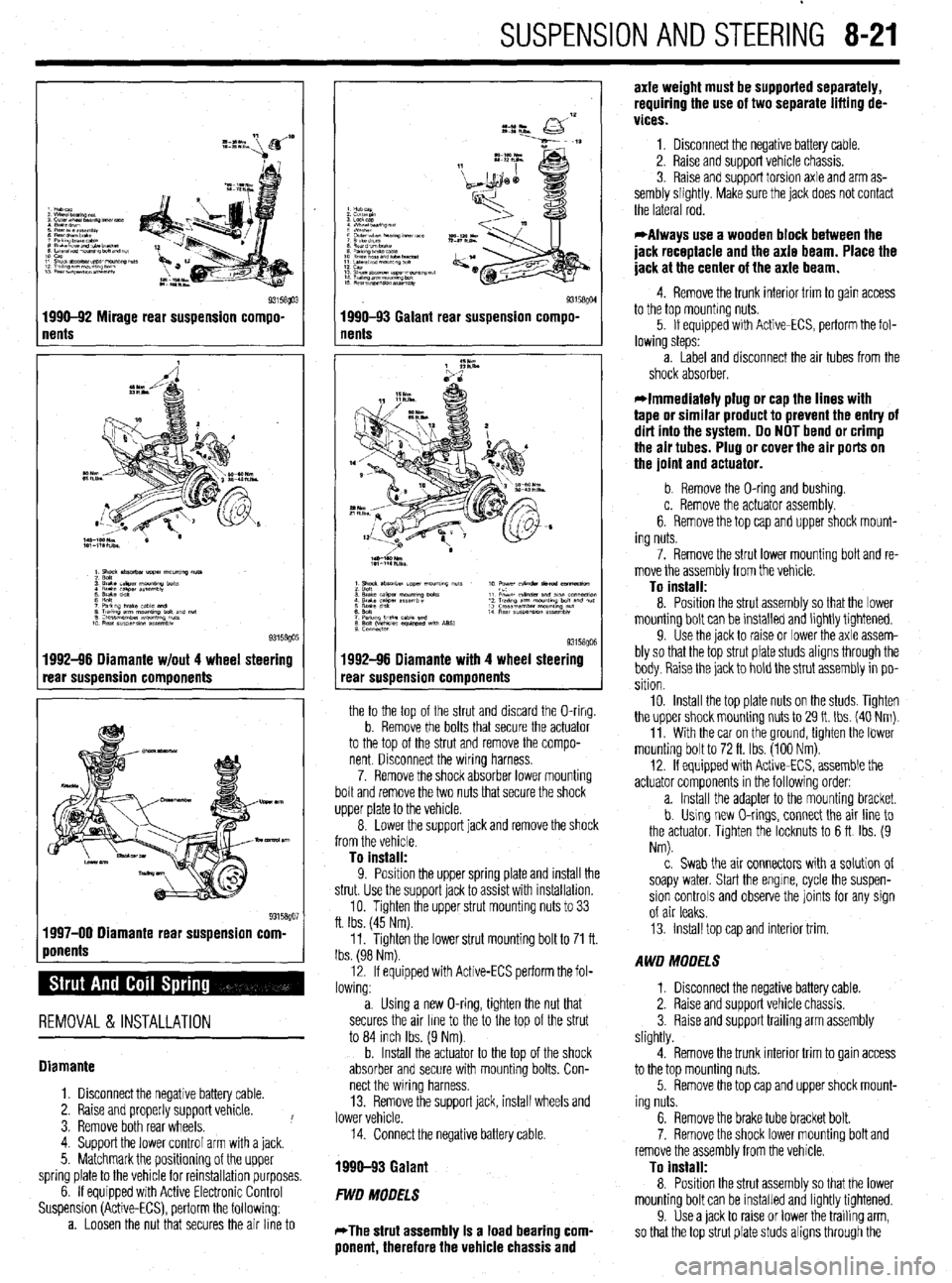 MITSUBISHI DIAMANTE 1900 Repair Manual .
SUSPENSION AND STEERING 8-21
1 nents Q3158!@3 1990-92 Mirage rear suspension compo-
1992-96 Diamante w/out 4 wheel steering
rear suspension components
1 ponents %” 1997-00 Diamante rear susp MITSUBISHI DIAMANTE 1900 Repair Manual .
SUSPENSION AND STEERING 8-21
1 nents Q3158!@3 1990-92 Mirage rear suspension compo-
1992-96 Diamante w/out 4 wheel steering
rear suspension components
1 ponents %” 1997-00 Diamante rear susp
