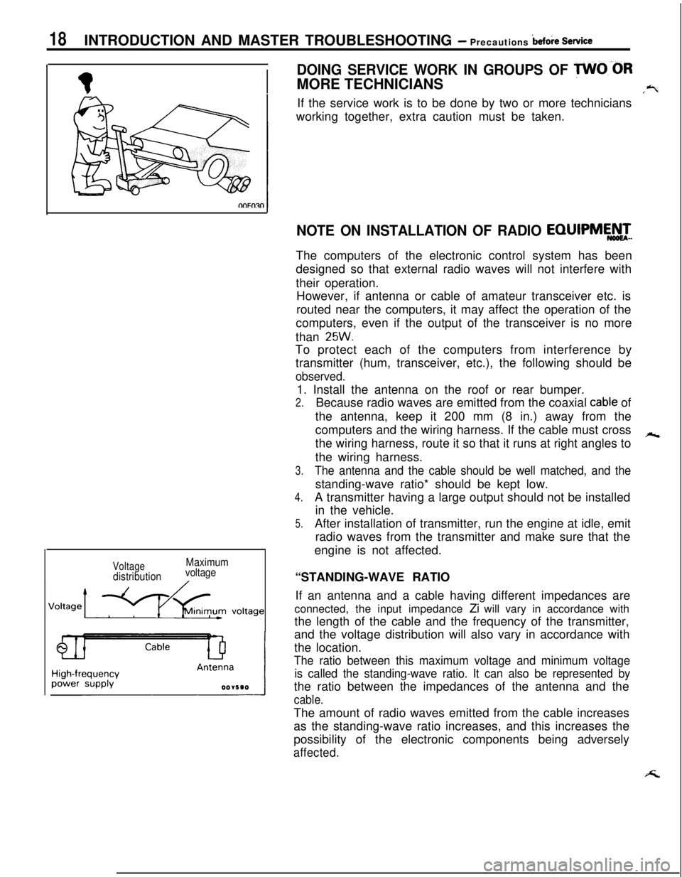 MITSUBISHI ECLIPSE 1991 Service Manual 18INTRODUCTION AND MASTER TROUBLESHOOTING - Precautions b&ire Service
DOING SERVICE WORK IN GROUPS OF VO’bRMORE TECHNICIANS
.-I-7.IIf the service work is to be done by two or more technicians
workin MITSUBISHI ECLIPSE 1991 Service Manual 18INTRODUCTION AND MASTER TROUBLESHOOTING - Precautions b&ire Service
DOING SERVICE WORK IN GROUPS OF VO’bRMORE TECHNICIANS
.-I-7.IIf the service work is to be done by two or more technicians
workin