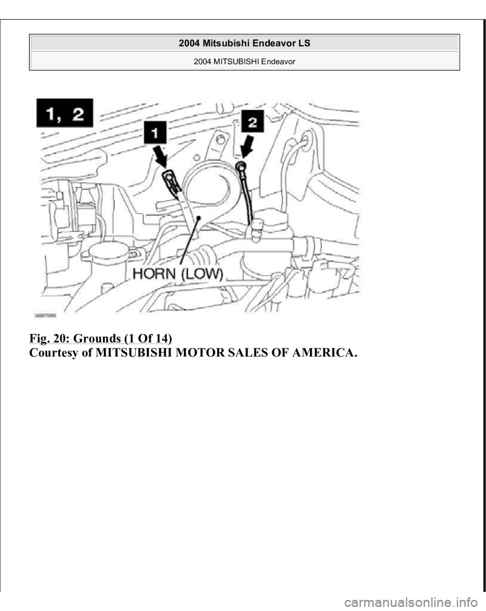 MITSUBISHI ENDEAVOR 2004  Service Repair Manual Fig. 20: Grounds (1 Of 14)
 
Courtes
y of MITSUBISHI MOTOR SALES OF AMERICA
.
 
2004 Mitsubishi Endeavor LS 
2004 MITSUBISHI Endeavor
   
