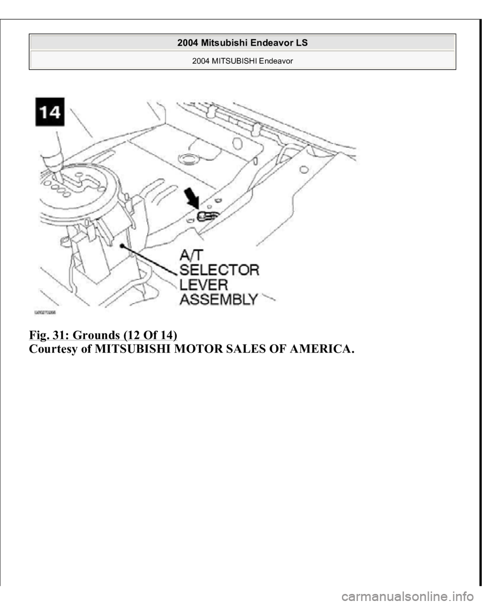MITSUBISHI ENDEAVOR 2004 Service Repair Manual Fig. 31: Grounds (12 Of 14)
Courtesy of MITSUBISHI MOTOR SALES OF AMERICA.
2004 Mitsubishi Endeavor LS
2004 MITSUBISHI Endeavor
MITSUBISHI ENDEAVOR 2004 Service Repair Manual Fig. 31: Grounds (12 Of 14)
Courtesy of MITSUBISHI MOTOR SALES OF AMERICA.
2004 Mitsubishi Endeavor LS
2004 MITSUBISHI Endeavor