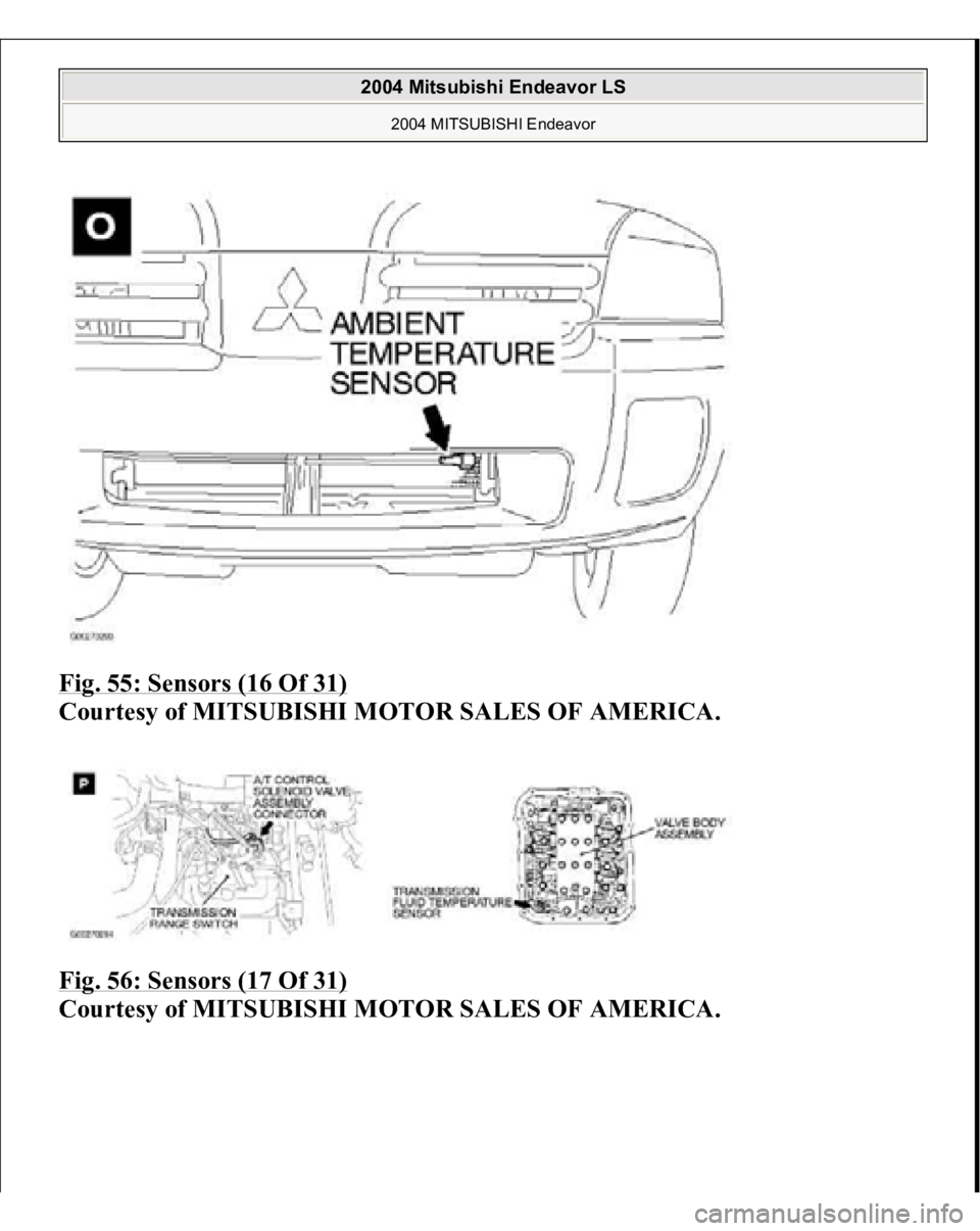 MITSUBISHI ENDEAVOR 2004  Service Repair Manual Fig. 55: Sensors (16 Of 31)
 
Courtesy of MITSUBISHI MOTOR SALES OF AMERICA. 
Fig. 56: Sensors (17 Of 31) 
Courtesy of MITSUBISHI MOTOR SALES OF AMERICA.
 
2004 Mitsubishi Endeavor LS 
2004 MITSUBISHI