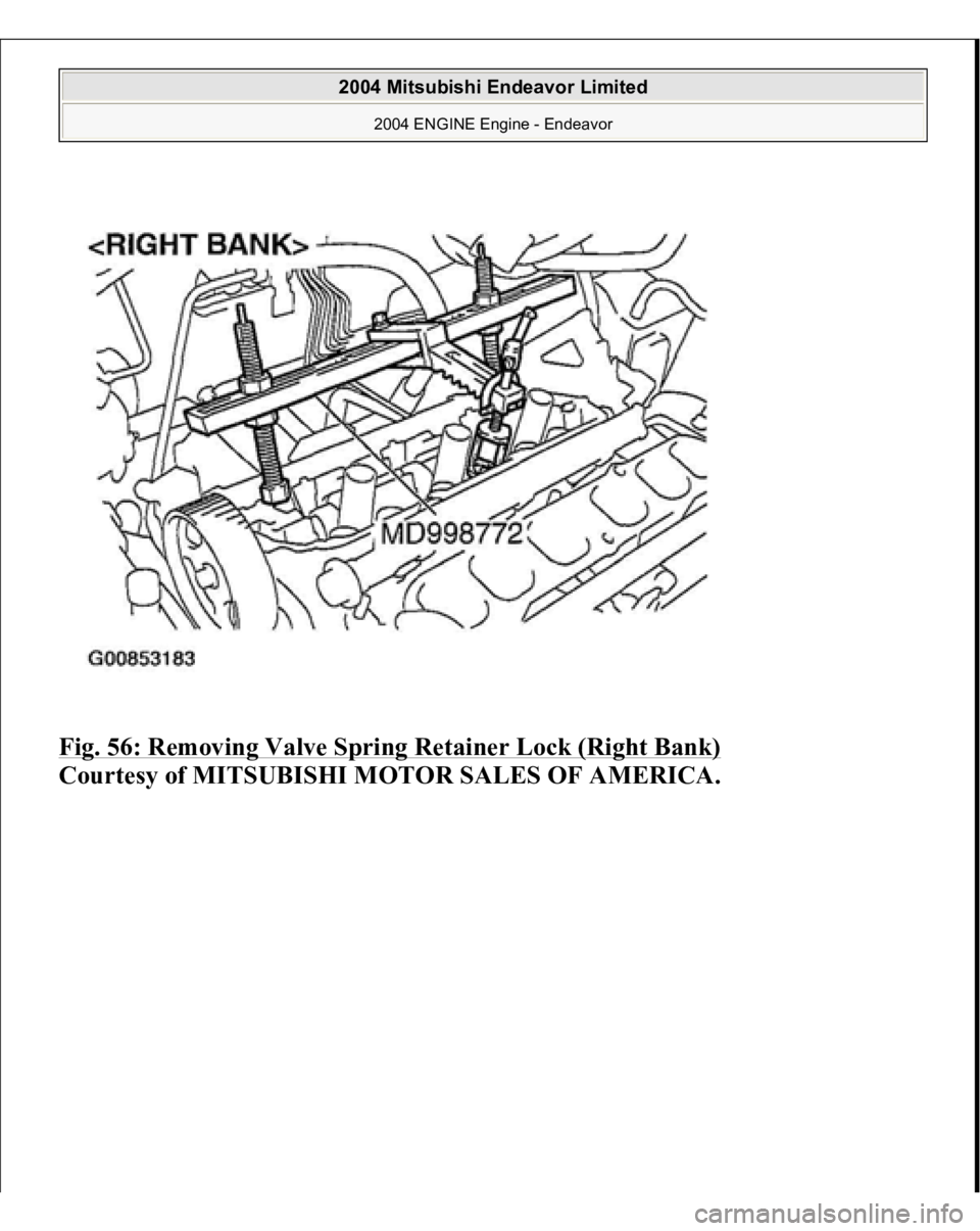 MITSUBISHI ENDEAVOR 2004  Service Repair Manual Fig. 56: Removing Valve Spring Retainer Lock (Right Bank)
 
Courtesy of MITSUBISHI MOTOR SALES OF AMERICA.
 
2004 Mitsubishi Endeavor Limited 
2004 ENGINE Engine - Endeavor
   