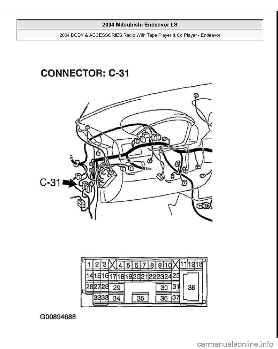MITSUBISHI ENDEAVOR 2004  Service Repair Manual  
2004 Mitsubishi Endeavor LS 
2004 BODY & ACCESSORIES Radio With Tape Player & Cd Player - Endeavor
   