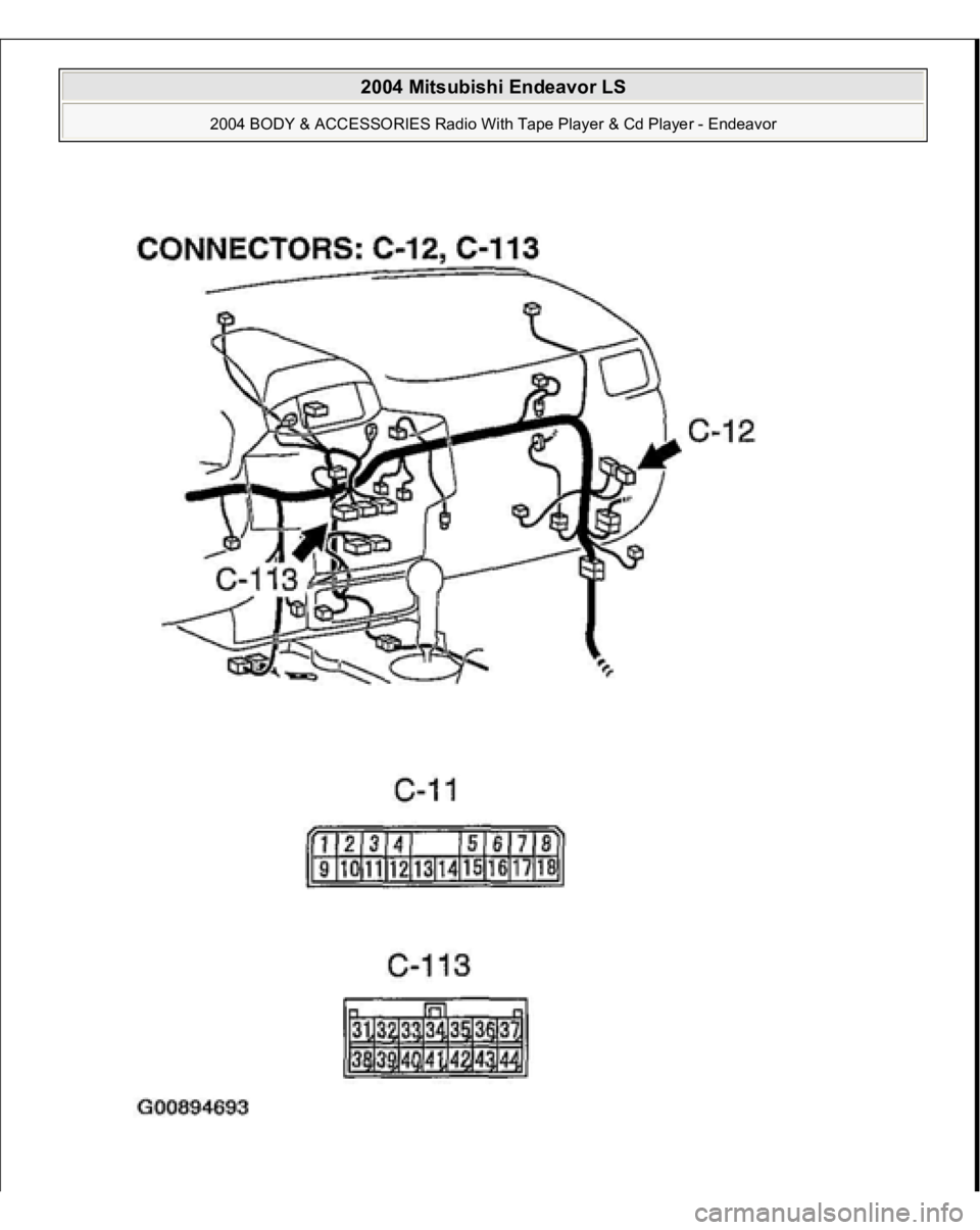 MITSUBISHI ENDEAVOR 2004  Service Repair Manual  
2004 Mitsubishi Endeavor LS 
2004 BODY & ACCESSORIES Radio With Tape Player & Cd Player - Endeavor
   