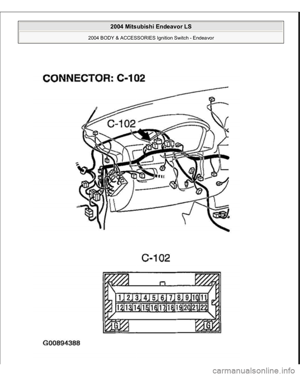 MITSUBISHI ENDEAVOR 2004  Service Repair Manual  
2004 Mitsubishi Endeavor LS 
2004 BODY & ACCESSORIES Ignition Switch - Endeavor
   