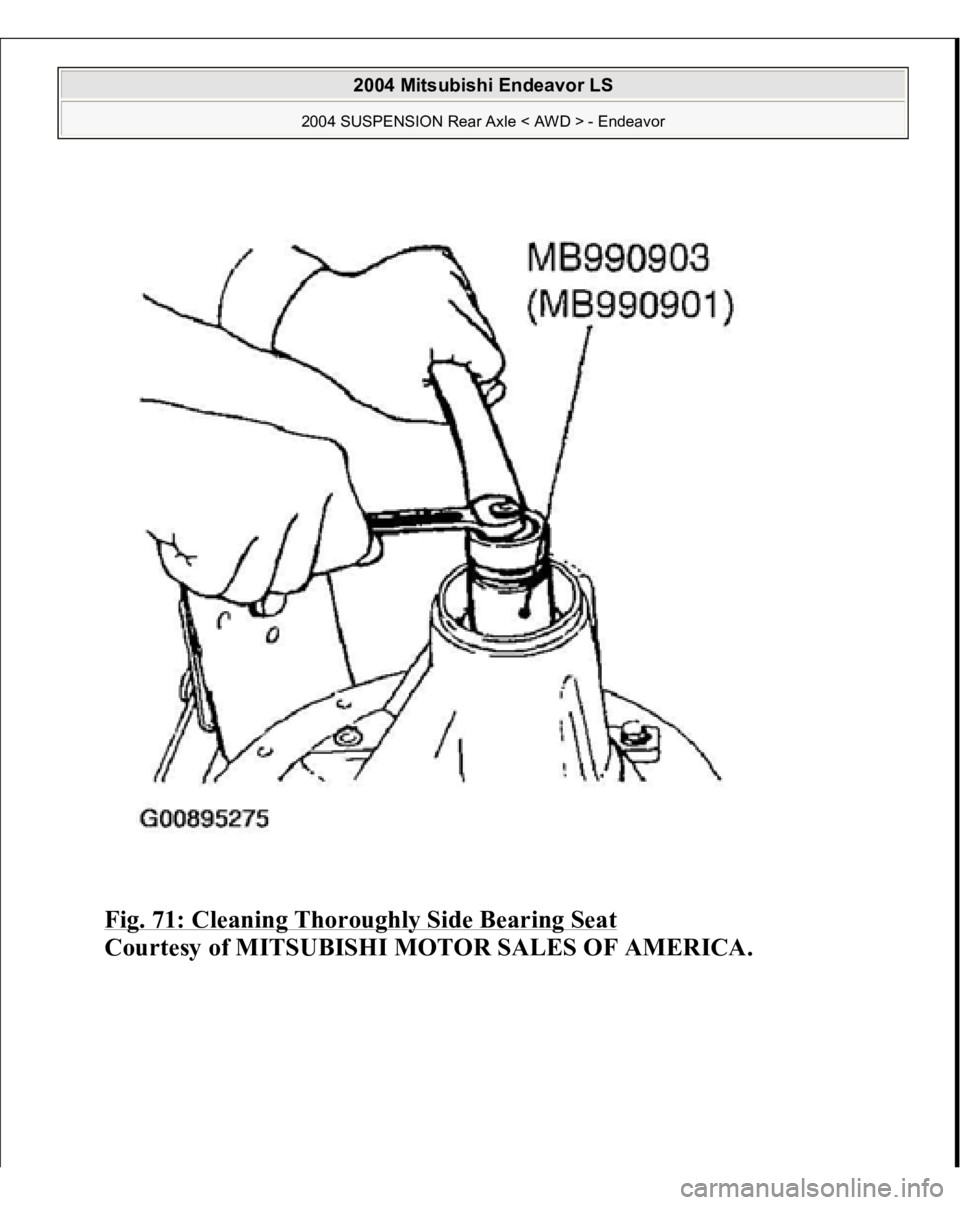 MITSUBISHI ENDEAVOR 2004  Service Repair Manual Fig. 71: Cleaning Thoroughly Side Bearing Seat
 
Courtesy of MITSUBISHI MOTOR SALES OF AMERICA.
 
2004 Mitsubishi Endeavor LS 
2004 SUSPENSION Rear Axle < AWD > - Endeavor
   