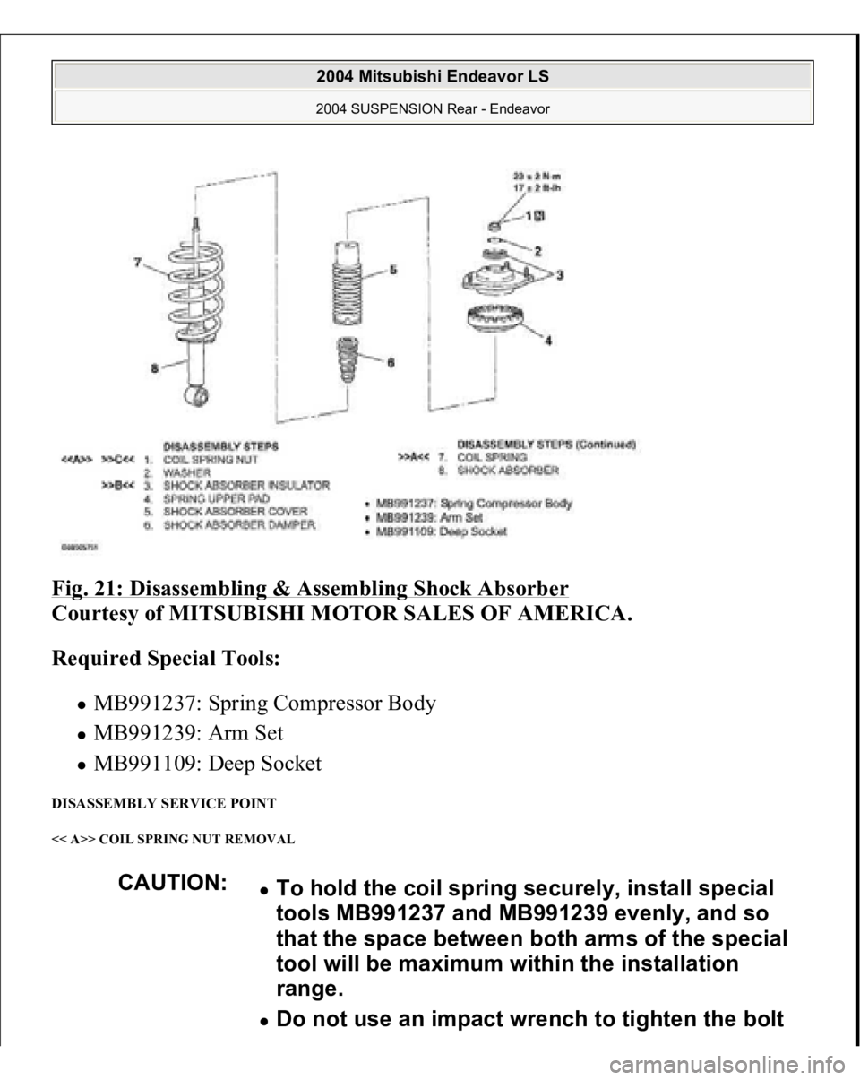 MITSUBISHI ENDEAVOR 2004  Service Repair Manual Fig. 21: Disassembling & Assembling Shock Absorber
 
Courtesy of MITSUBISHI MOTOR SALES OF AMERICA. 
Required Special Tools:  
MB991237: Spring Compressor Body  MB991239: Arm Set  MB991109: Deep Socke