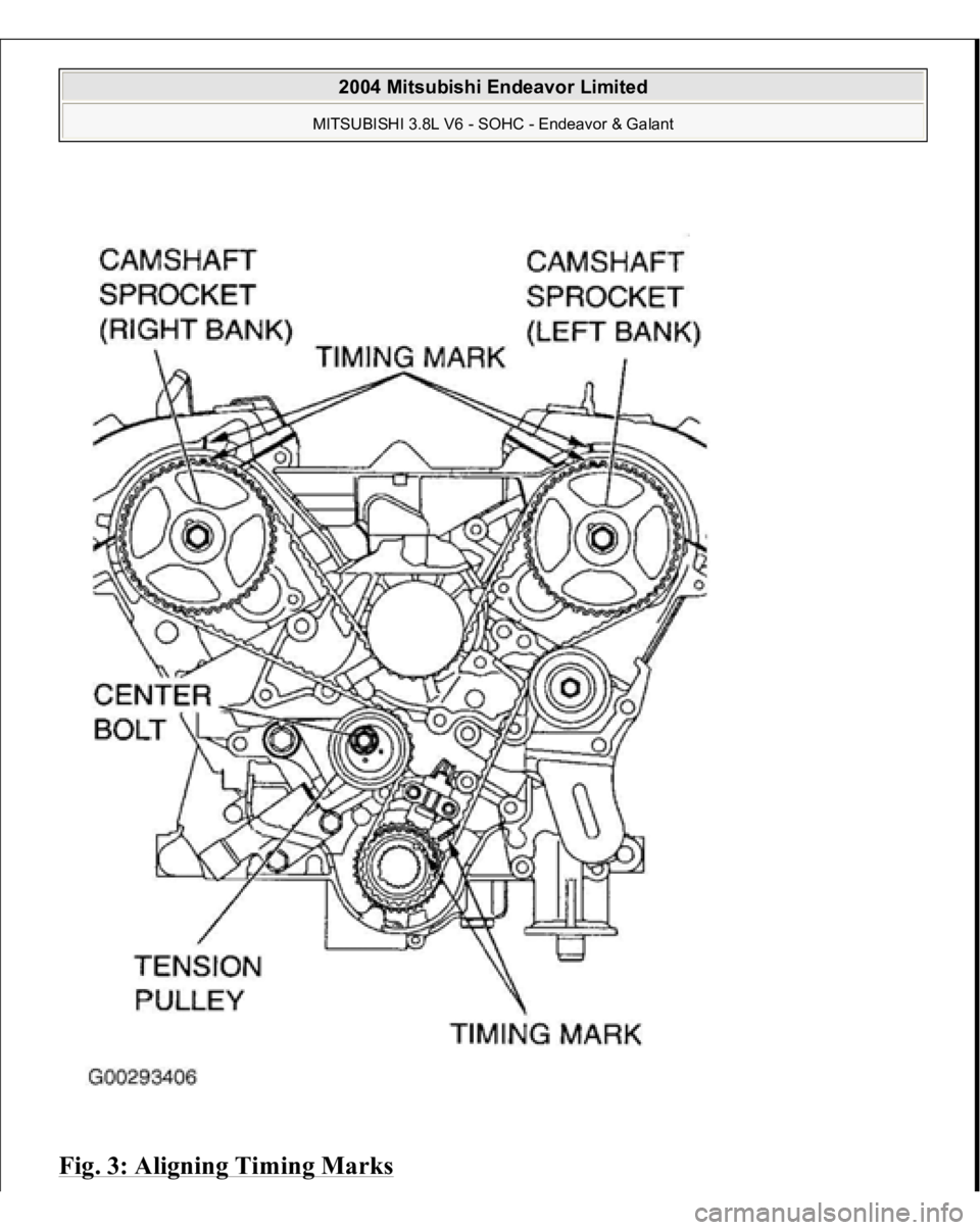 MITSUBISHI ENDEAVOR 2004  Service Repair Manual Fig. 3: Aligning Timing Marks 
2004 Mitsubishi Endeavor Limited MITSUBISHI 3.8L V6 - SOHC - Endeavor & Galant
   