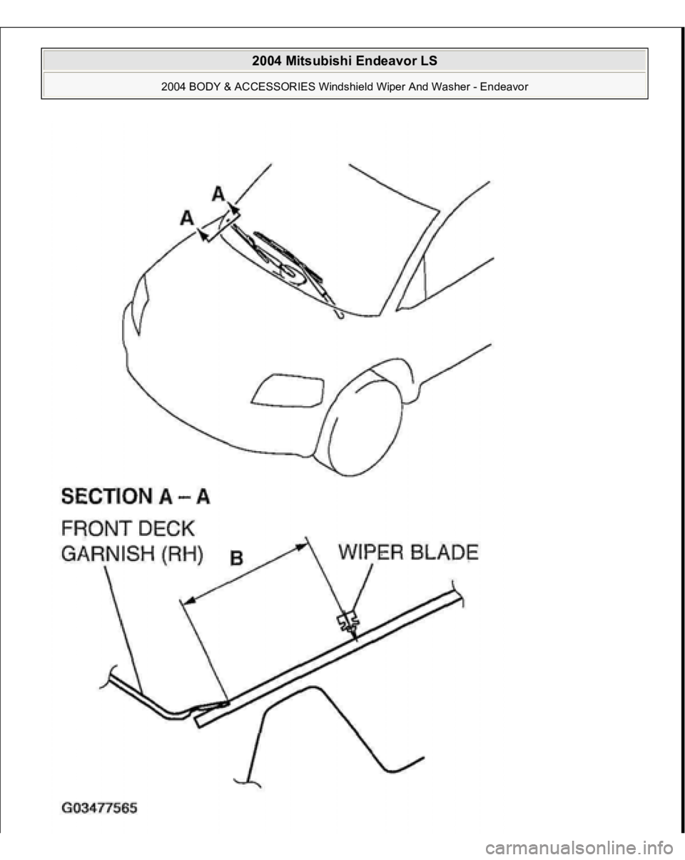 MITSUBISHI ENDEAVOR 2004  Service Repair Manual  
2004 Mitsubishi Endeavor LS 
2004 BODY & ACCESSORIES Windshield Wiper And Washer - Endeavor
   