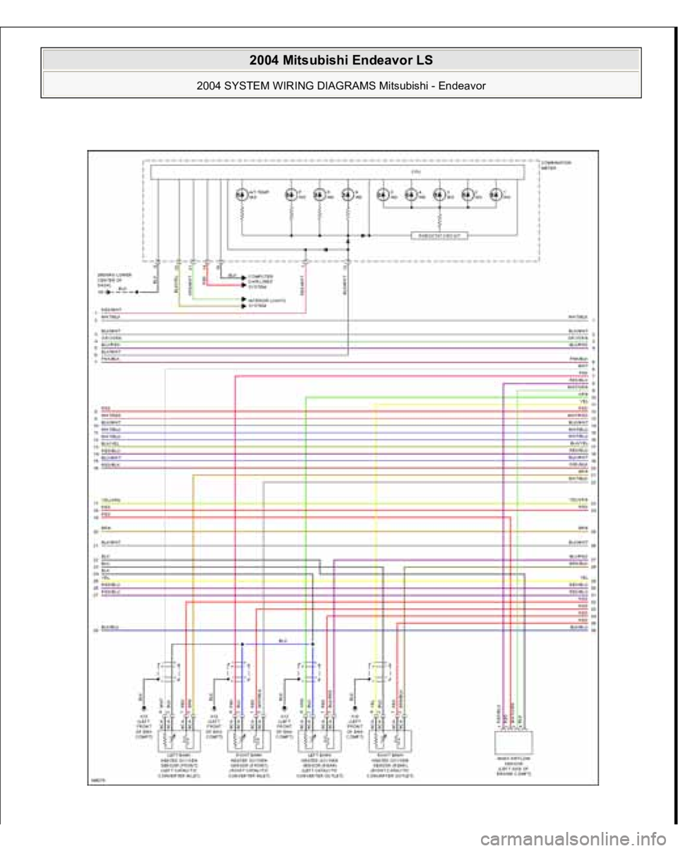 MITSUBISHI ENDEAVOR 2004  Service Repair Manual  
2004 Mitsubishi Endeavor LS 
2004 SYSTEM WIRING DIAGRAMS Mitsubishi - Endeavor
   
