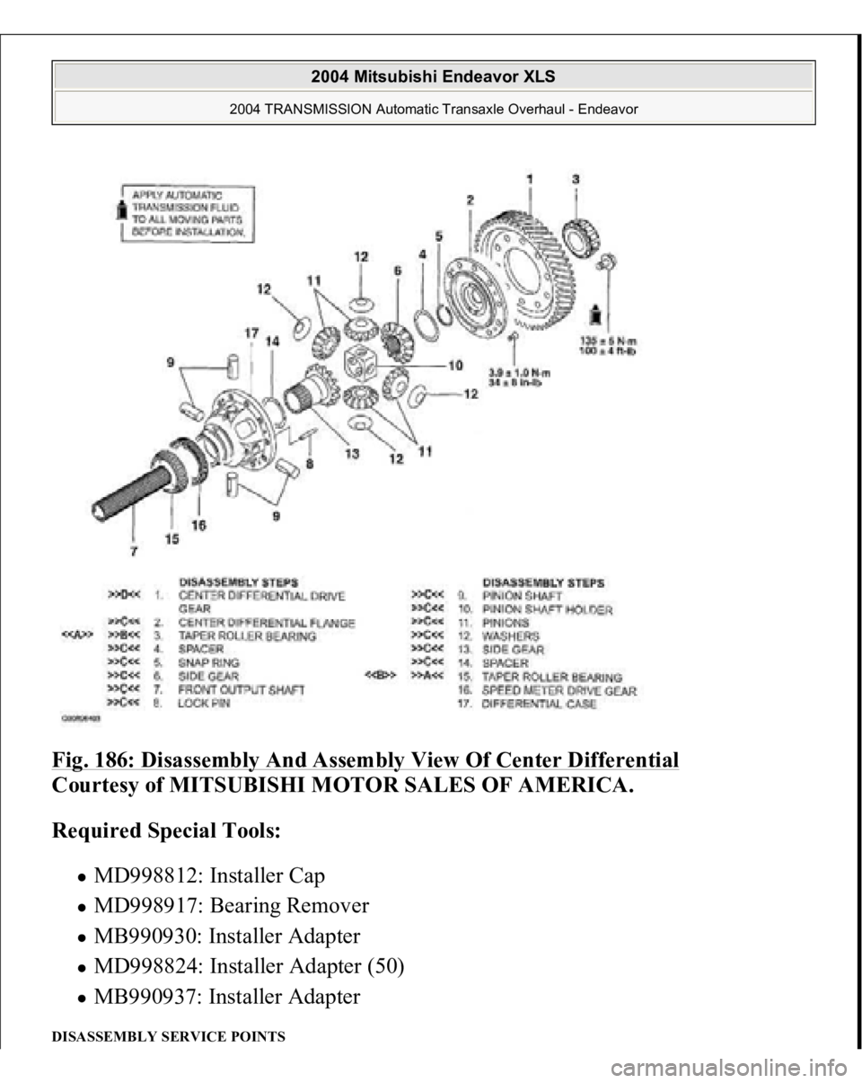 MITSUBISHI ENDEAVOR 2004  Service Repair Manual Fig. 186: Disassembly And Assembly View Of Center Differential
 
Courtesy of MITSUBISHI MOTOR SALES OF AMERICA. 
Required Special Tools:  
MD998812: Installer Cap  MD998917: Bearing Remover  MB990930: