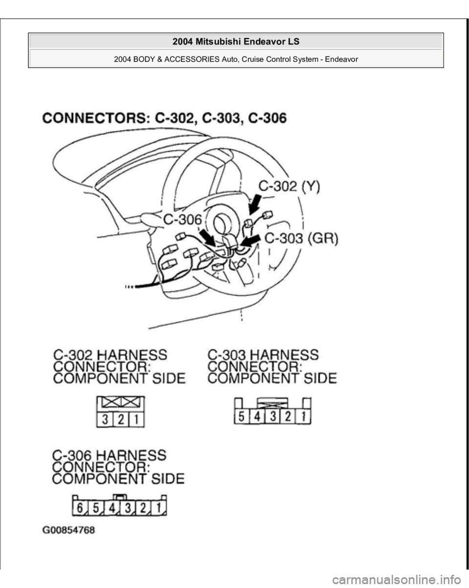 MITSUBISHI ENDEAVOR 2004  Service Repair Manual  
2004 Mitsubishi Endeavor LS 
2004 BODY & ACCESSORIES Auto, Cruise Control System - Endeavor
   
