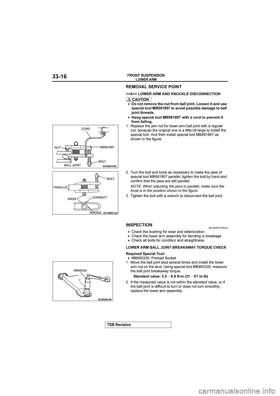 MITSUBISHI GALANT 2004  Workshop Manual 



"#$%$&

	


	
�IIJJ



CC


CAUTION
•&
&)
*"7&#"
),"
2)
=*&7
1.--
:&$)
&&%"
$)
.3
2%"

%<"4$.-
)&&-
EF