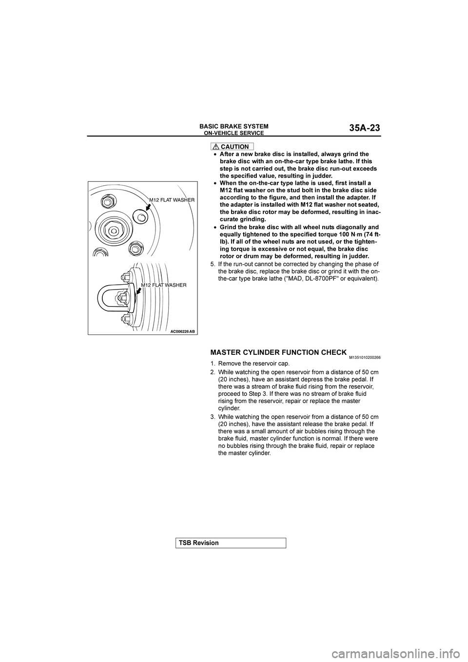 MITSUBISHI GALANT 2004  Workshop Manual 	

"#$%$&



CAUTION
•02"*-"8,*-."+$%1$%$%2-33"+9-38-4%/*$+26"
,*-."+$%18$26-&26"1-*24)",*-."3-26"026$%
%2")$%&21-**$"+