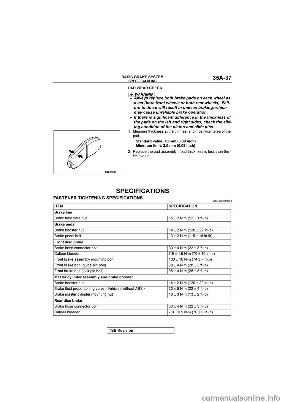 MITSUBISHI GALANT 2004 Owners Manual  	

"#$%$&


!
H
WARNING
•	



	






	

	
	
	



	
