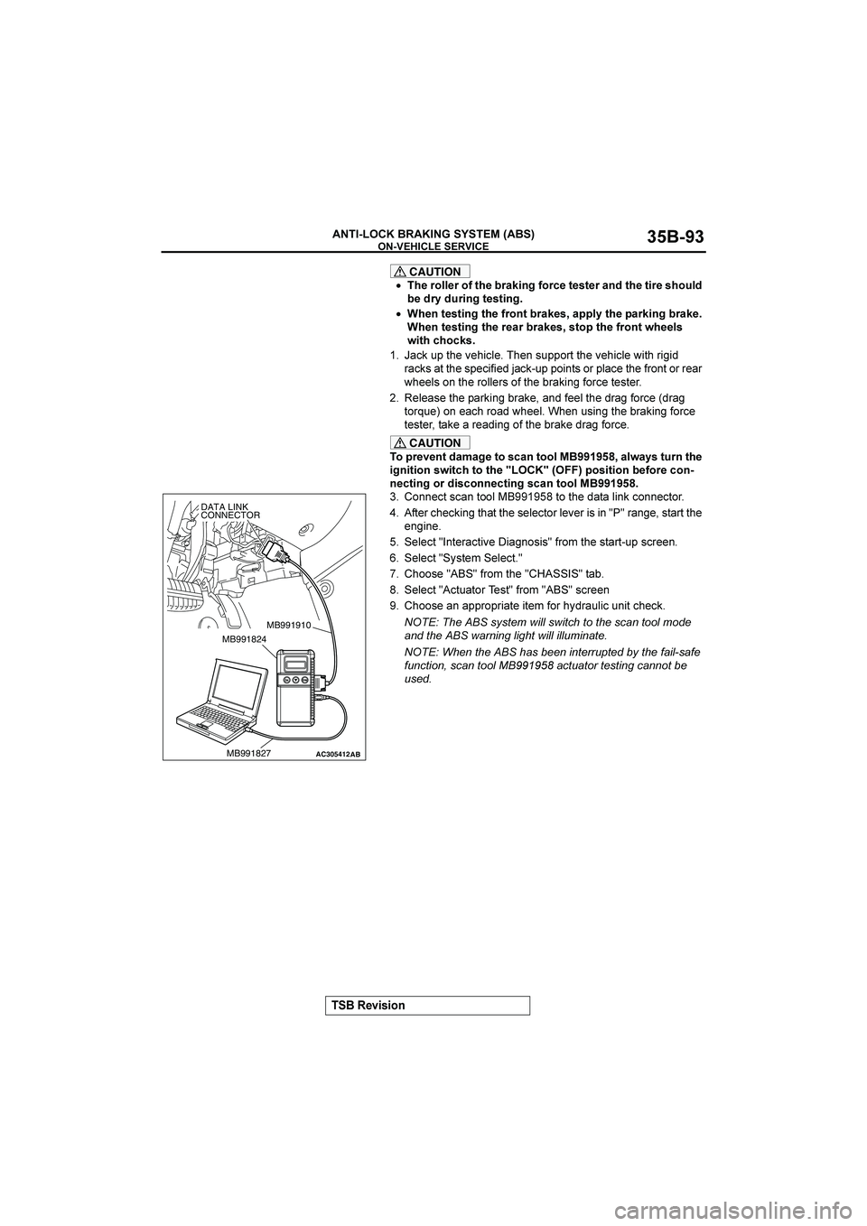 MITSUBISHI GALANT 2004  Workshop Manual 	 
&()(*+

	

!
CAUTION
•<&0*33&0*>.<&20,A(+->*0/&.&).&0,+4.<&.(0&)<*134
2&40;410(+-.&).(+-
•$<&+.&).(+-.<&>0*+.20,A&)9,66