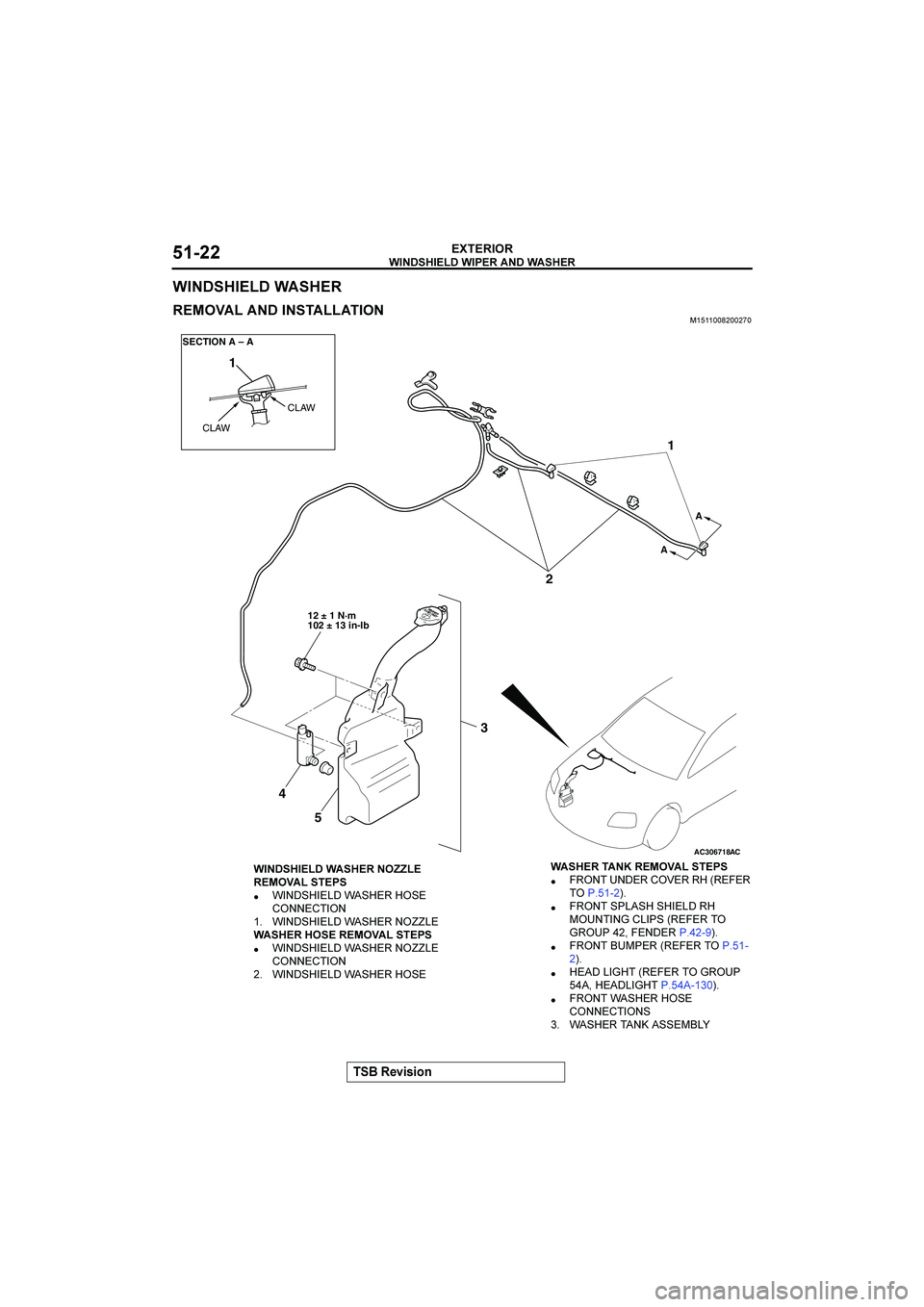 MITSUBISHI GALANT 2004  Workshop Manual !
!	

!


&()(*+


!
!
 



�
AC306718
1
2
43
5
SECTION A – A
1
CLAW
CLAW
12 ± 1 N·m
102 ± 13 in-lb
AC
A
A
!