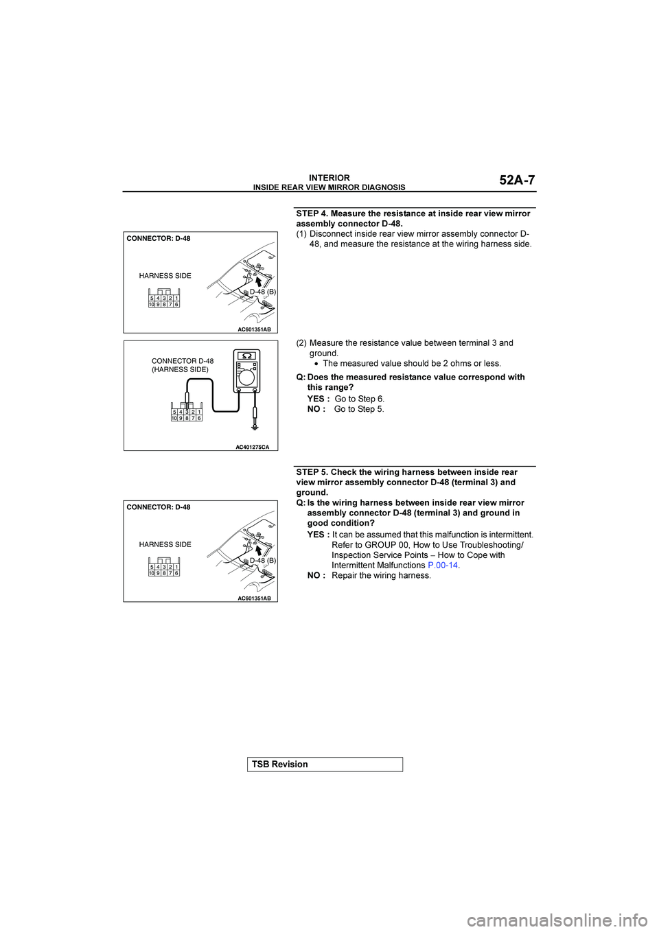 MITSUBISHI GALANT 2004  Workshop Manual 



	
	

#$%&%(


	B
#)&7.#*2#.#&%&*)(4#)*%(&%3#.#).$%#-1%...
)&+,04((#4*. 
<,=  &%&(
  !
#"#
4 $
: ##%#
":)8;
&%&(