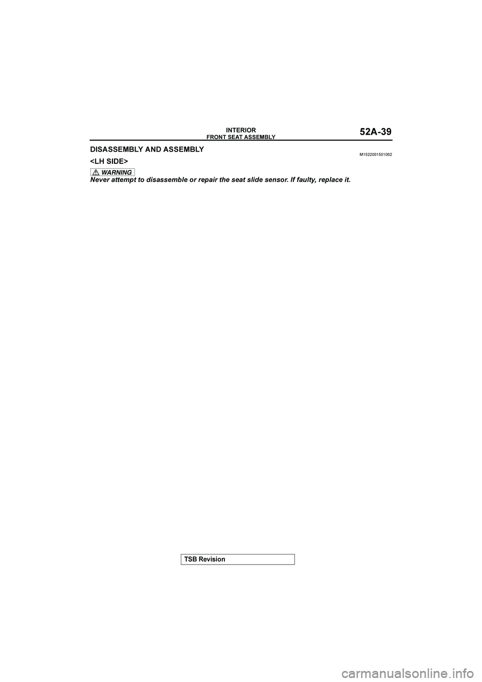 MITSUBISHI GALANT 2004  Workshop Manual 	
#$%&%(


	!

�
D
E
WARNING
1

	
	

	2

 