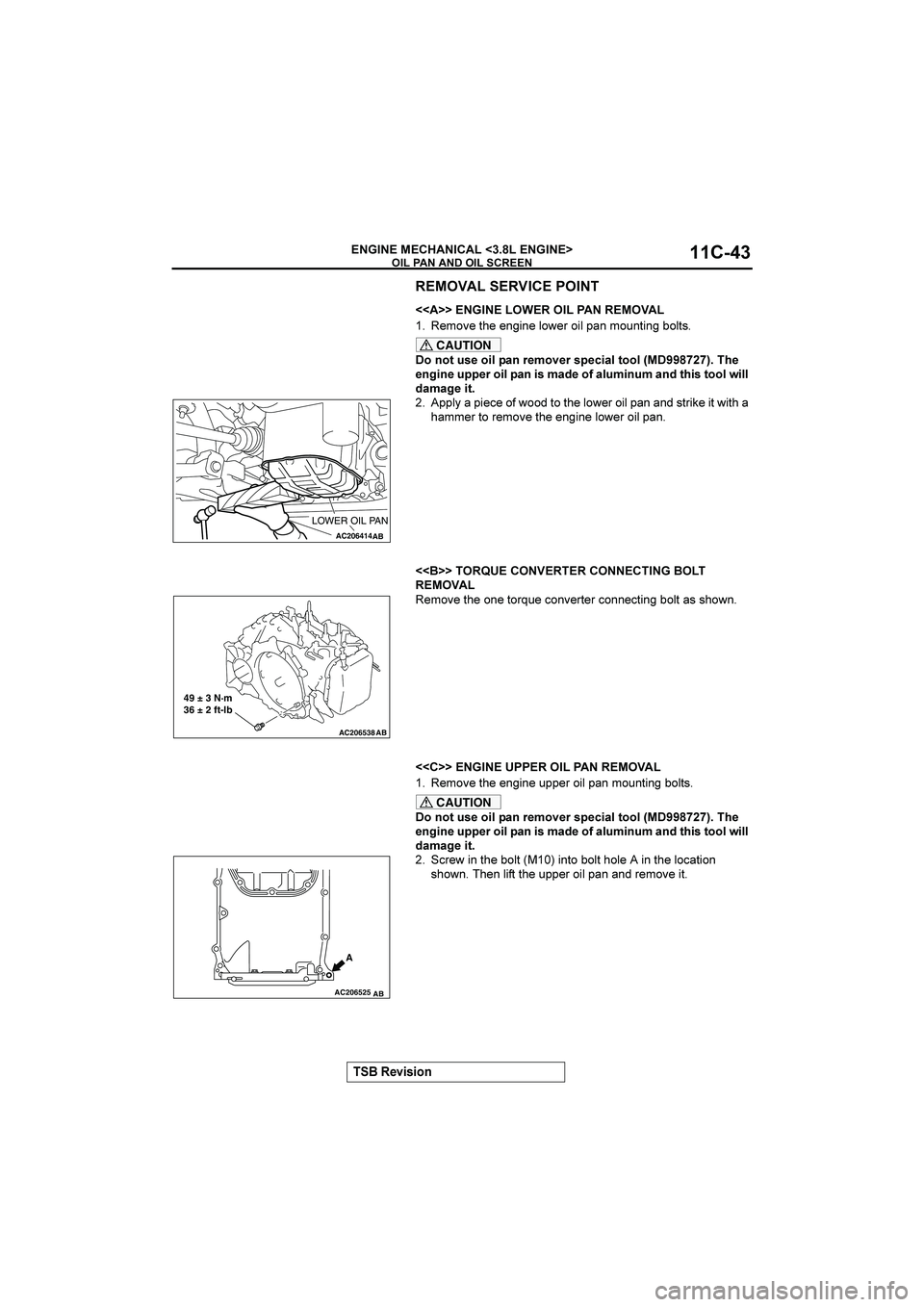 MITSUBISHI GALANT 2004  Workshop Manual 

	





()*)+,










	

�


;


	

 ,9<@,=+,,-./-,5<A,7</5?1-9<8-=/-.:<5=0
CAUTION
+
,+2
4*
